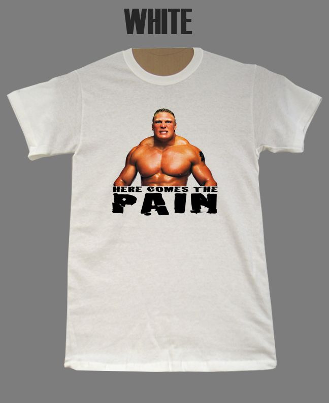 Brock Lesnar He comes the Pain T Shirt  