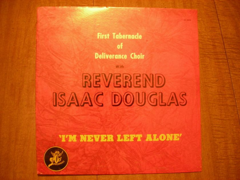 SEALED LP REVEREND ISAAC DOUGLAS IM NEVER LEFT ALONE NASHBORO  